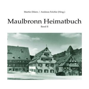 Heimatbuch Maulbronn / Band 2